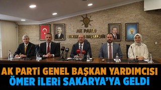 AK Parti Genel Başkan Yardımcısı Sakarya'da