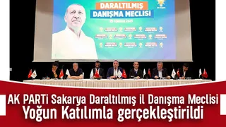 AK Parti Sakarya'da Danışma Meclisi toplantısı yapıldı
