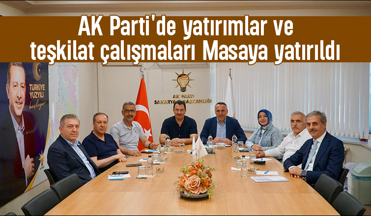 AK Parti Sakarya'da değerlendirme toplantısı
