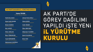 AK Parti Sakarya'da İl Yürütme Kurulu belli oldu
