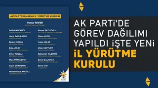 AK Parti Sakarya'da İl Yürütme Kurulu belli oldu