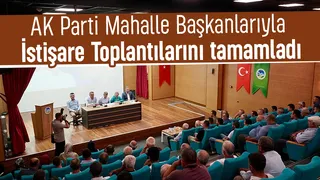 AK Parti Sakarya'da Mahalle Başkanları toplantısı