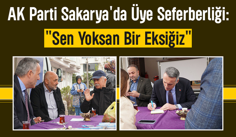 AK Parti Sakarya'da üye seferberliği