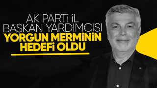 AK Parti Sakarya İl Başkan Yardımcısı yorgun mermi ile vuruldu