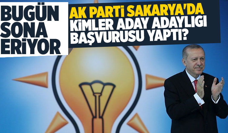  AK Parti Sakarya Milletvekili aday adaylığı için başvuranların listesi