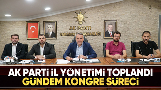 AK Parti Sakarya yönetimi toplandı