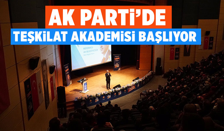  AK Parti’de Teşkilat Akademisi'nin üçüncü dönemi başlıyor