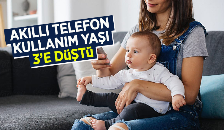 Akıllı telefon kullanım yaşı 3’e düştü