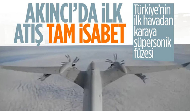 AKINCI TİHA, 100 km'nin üzerindeki hedefi tam isabetle vurdu