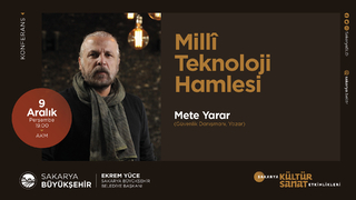 AKM’de Milli Teknoloji Hamlesi konuşulacak