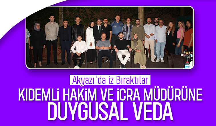 Akyazı Adliyesi’nden Veda Yemeği: Hakim ve İcra Müdürüne Plaketli Uğurlama