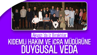 Akyazı Adliyesi’nden Veda Yemeği: Hakim ve İcra Müdürüne Plaketli Uğurlama