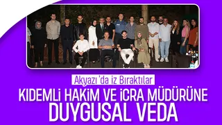 Akyazı Adliyesi’nden Veda Yemeği: Hakim ve İcra Müdürüne Plaketli Uğurlama