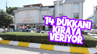 Akyazı Belediyesi 14 dükkanı kiraya veriyor