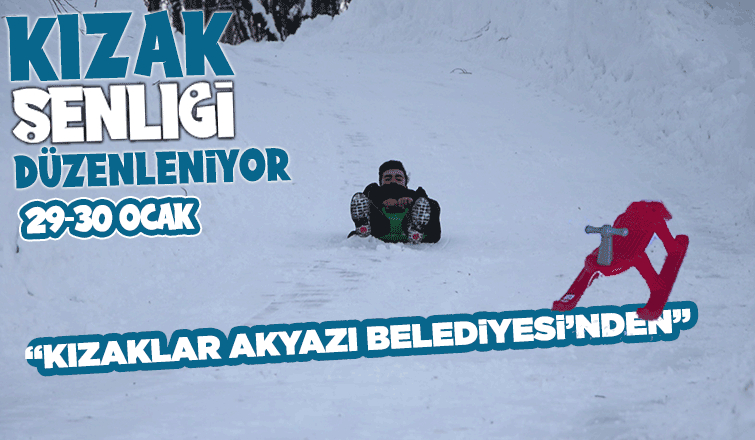 Akyazı Belediyesi kızak şenliği düzenliyor
