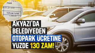 Akyazı Belediyesinin yüzde 130'luk otopark zammına büyük tepki