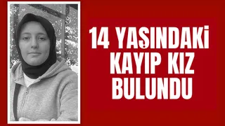 Akyazı'da 14 yaşındaki kız çocuğu bulundu