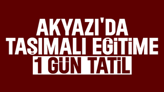Akyazı'da 17 mahalledeki öğrenciler için okullar tatil!