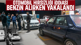 Akyazı'da araç hırsızlığı iddiası; Benzinlikte yakalandı