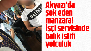 Akyazı'da balık istifi yolculuk! Korona servisi