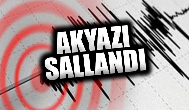 Akyazı'da deprem