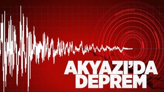 Akyazı'da hafif şiddetli deprem