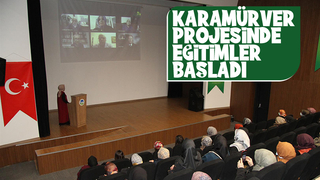 Akyazı'da Karamürver Projesinde eğitimler başladı