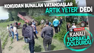 Akyazı'da kokudan bıkan vatandaşlar kanalı toprakla doldurdu