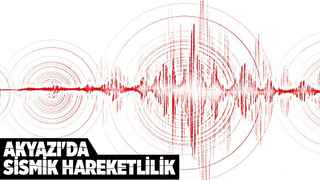 Akyazı'da mikro depremler