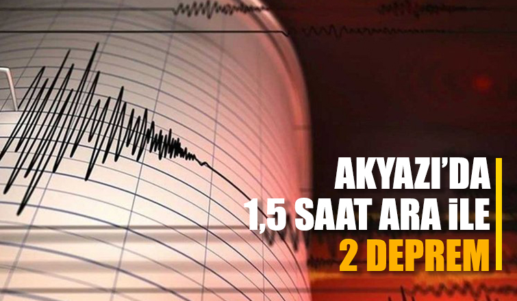 Akyazı'da peş peşe depremler
