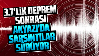 Akyazı'da sarsıntılar sürüyor