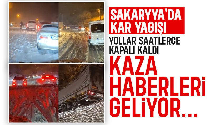 Sakarya'da yoğun kar yağışı, pek çok saatlerdir kapalı