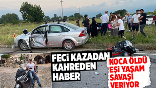 Akyazı'daki feci kazada koca öldü, eşinin durumu ağır