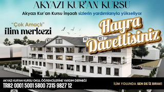 Akyazı Kur’an Kursu için Hayra Davetlisiniz!
