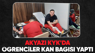 Akyazı KYK'da kan bağışı etkinliği