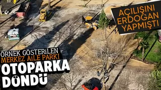 Akyazı Merkez Aile Parkı belediye tarafından otoparka dönüştürüldü