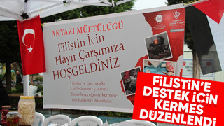 Akyazı Müftülüğü'nden Gazze için yardım kermesi