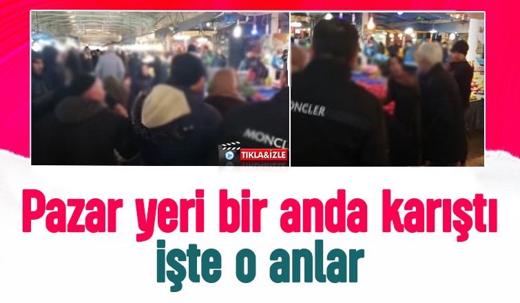Akyazı pazar yerinde kavga