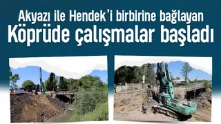 Akyazı Yeniorman’da yeni köprü yapımı başladı