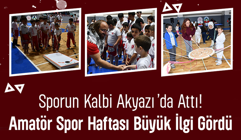Akyazı’da Amatör Spor Haftası Coşkusu! Sporun Birleştirici Gücü Salona Sığmadı