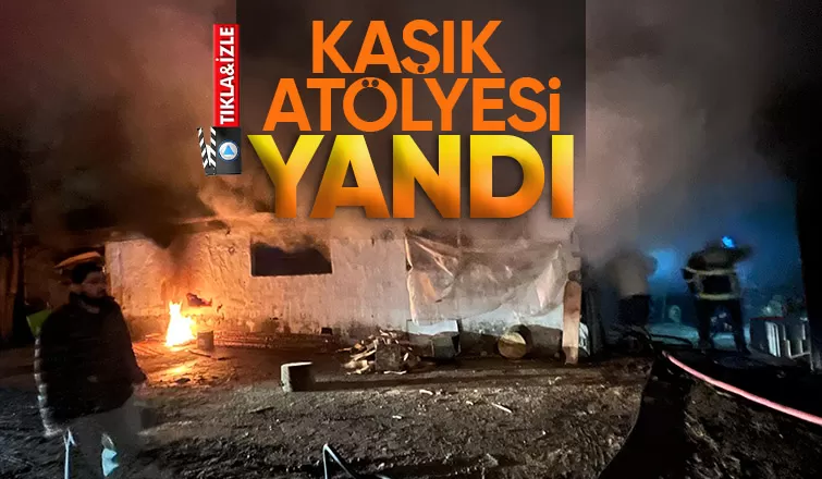 Akyazıda kaşık atölyesi yandı