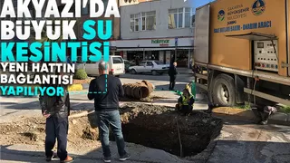 Akyazıda merkez mahallelerde su kesintisi