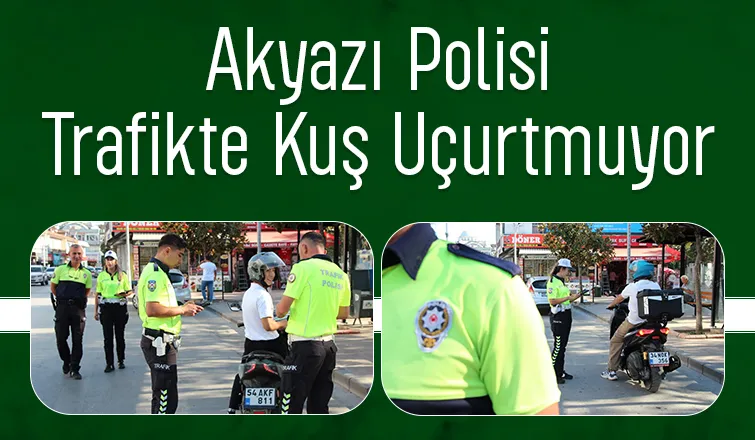 Akyazı’da Trafik Denetimleri Aralıksız Sürüyor