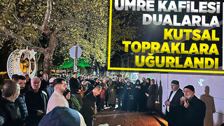 Akyazıda umre kafilesi dualarla uğurlandı