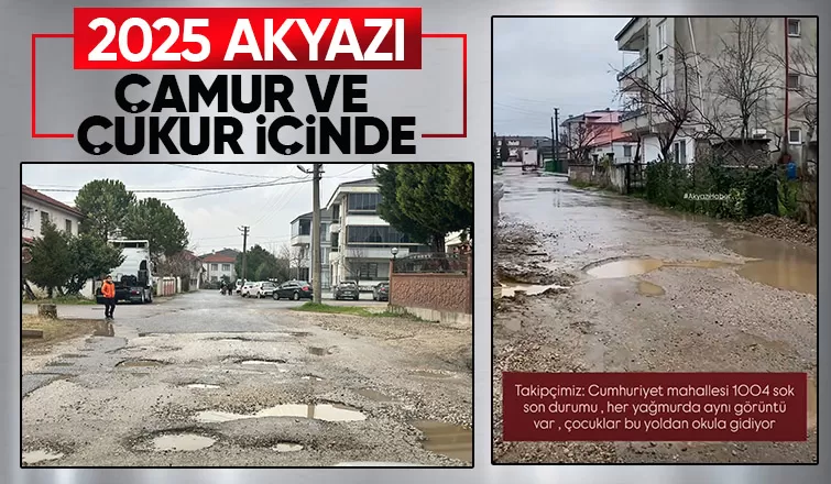 Akyazıda vatandaşın çamur ve çukur tepkisi