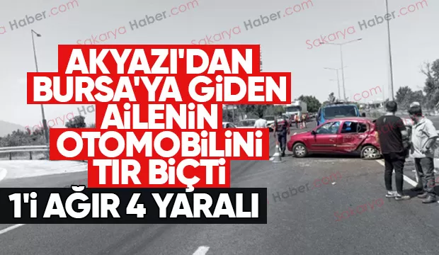 Akyazılı aile Bursa'da kaza yaptı: 1'i ağır 4 yaralı