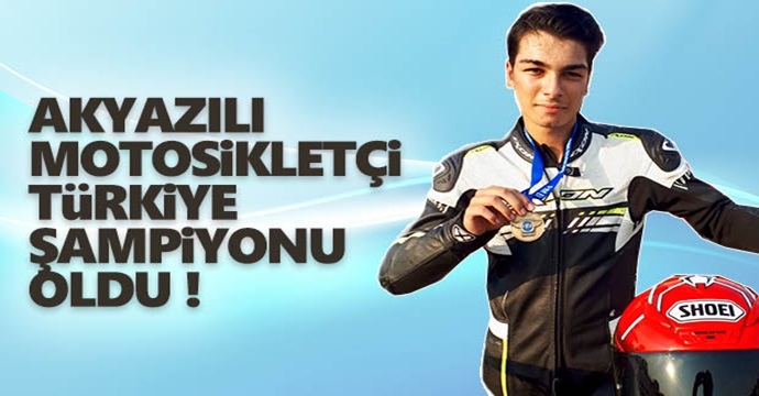 Akyazılı motosikletçi Türkiye şampiyonu oldu