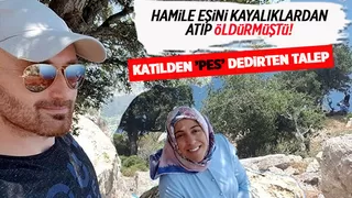 Akyazılı Semra'nın katilinden pes dedirten talep