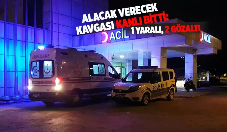 Alacak verecek kavgası kanlı bitti