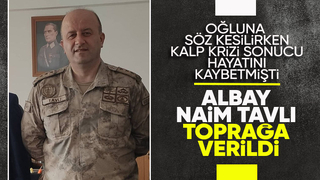 Albay Naim Tavlı toprağa verildi